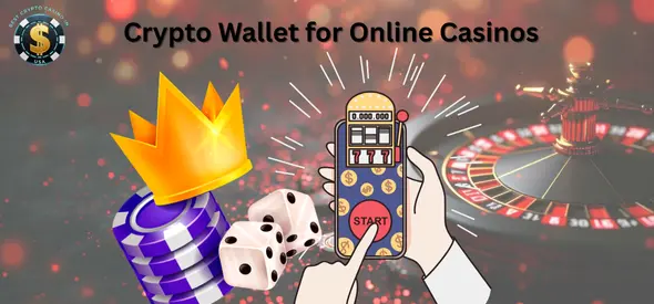 Crypto Wallet for Online Casinos in the US 